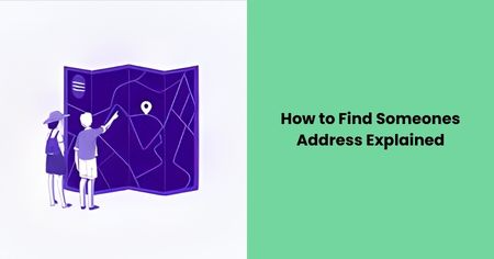 how-to-find-someone-address-explained