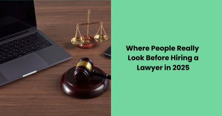 where-people-look-before-hiring-a-lawyer-2025